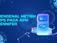Mengenal TPS dalam APM JENNIFER: Ukuran Nyata Kinerja Aplikasi